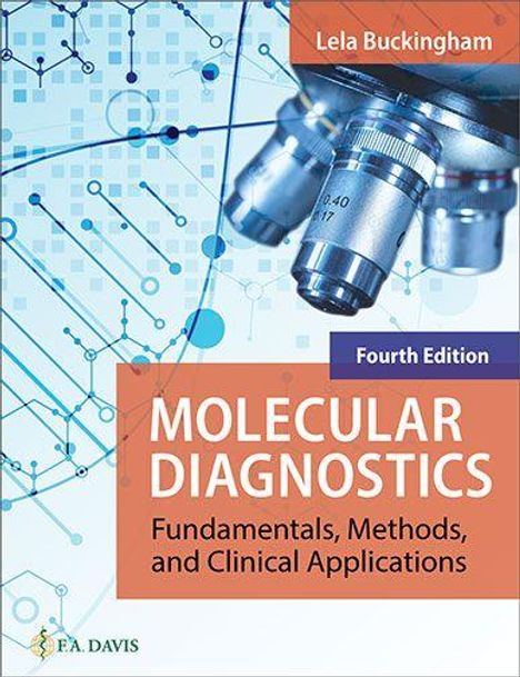 "Molecular Diagnostics, Fourth Edition, von Lela Buckingham. Mikroskop-Illustration auf einem wissenschaftlichen Hintergrund."