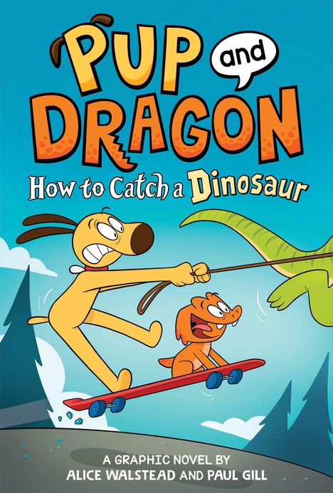 Alice Walstead: How to Catch Graphic Novels: How to Catch a Dinosaur, Buch