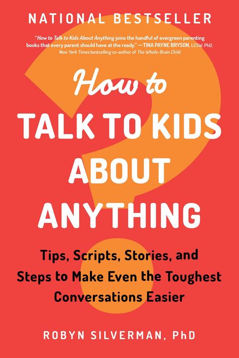 Robyn Silverman: How to Talk to Kids about Anything, Buch