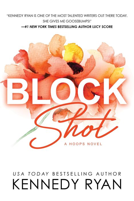 Kennedy Ryan: Block Shot, Buch