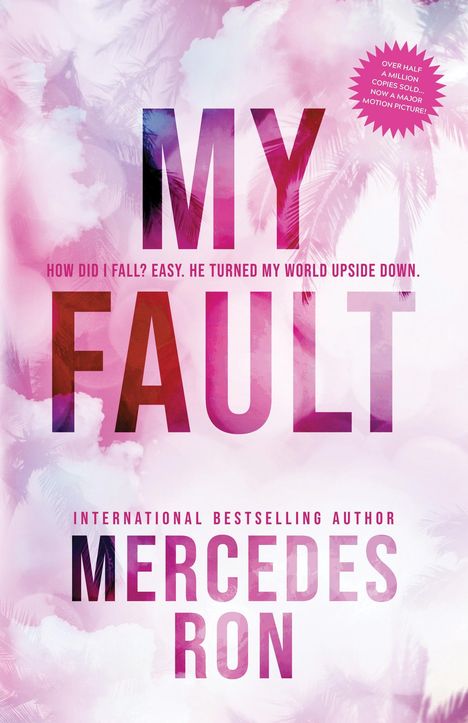 Mercedes Ron: My Fault, Buch