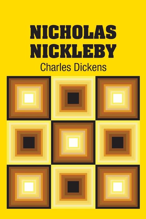 Charles Dickens: Nicholas Nickleby, Buch