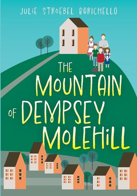 Text: "THE MOUNTAIN OF DEMPSEY MOLEHILL". Illustration: Eine Familie steht auf einem Hügel, im Hintergrund ein Haus.