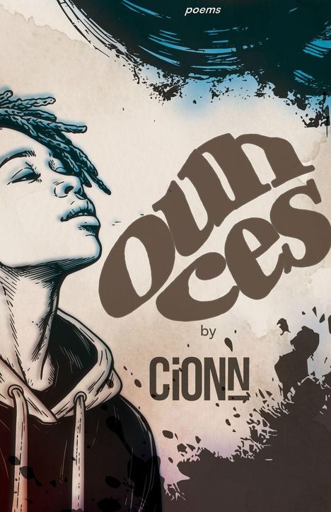 Text: „ounces“ und „by CiONN“. Illustration: Person mit geschlossenen Augen, Kapuzenpullover und abstrakten Mustern.