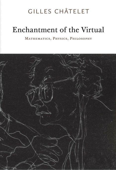 Gilles Chatelet: Enchantment of the Virtual, Buch