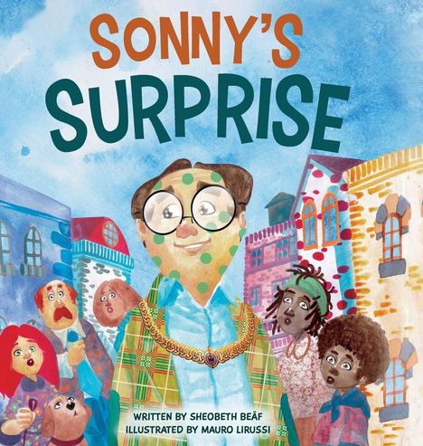 "Sonny's Surprise." Illustration mit einer fröhlichen Figur im Mittelpunkt, umgeben von erstaunten Menschen und bunten Häusern.
