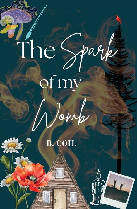 B. Coil: The Spark of My Womb, Buch