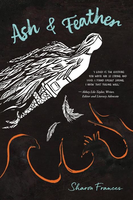 Sharon Frances: Ash & Feather, Buch