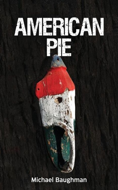 Michael Baughman: American Pie, Buch