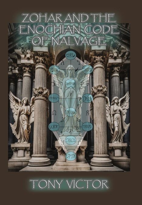 Tony Victor: Zohar and The Enochian Code of Nalvage, Buch