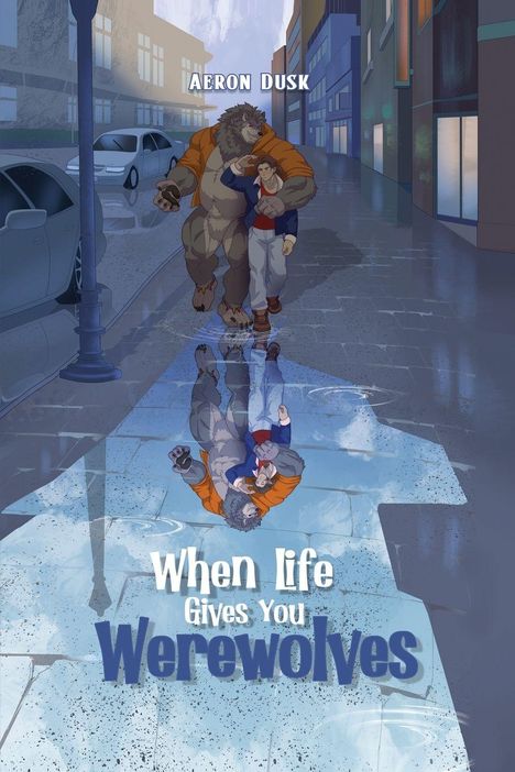 Text: „AERON DUSK“ und „When life gives you werewolves“. Illustration: Mensch und Werwolf spazieren auf nasser Straße.