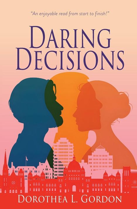 Dorothea Gordon: Daring Decisions, Buch