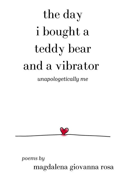 Magdalena Giovanna Rosa: The Day I Bought a Teddy Bear and a Vibrator, Buch