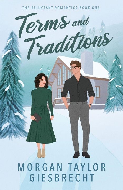 Morgan Taylor Giesbrecht: Terms and Traditions, Buch