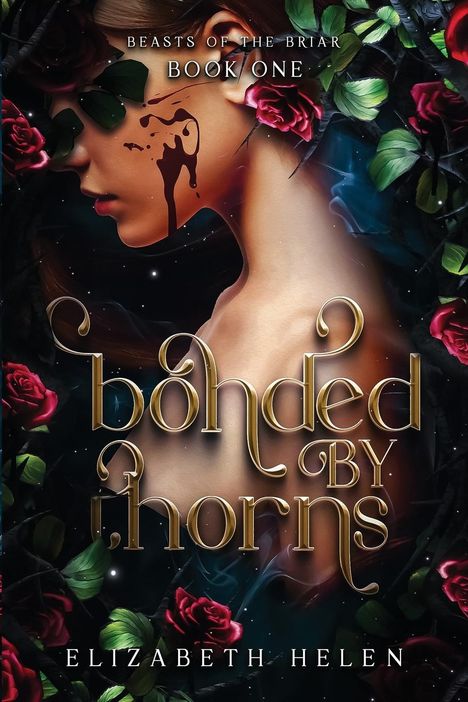 Elizabeth Helen: Bonded by Thorns, Buch