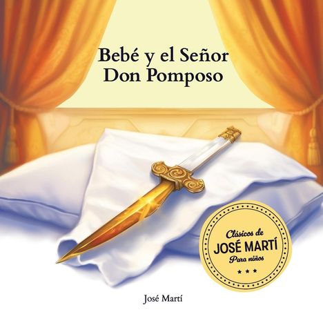 José Martí: Bebe y el Señor Don Pomposo, Buch