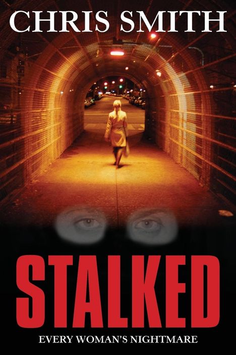 Chris Smith: Stalked, Buch