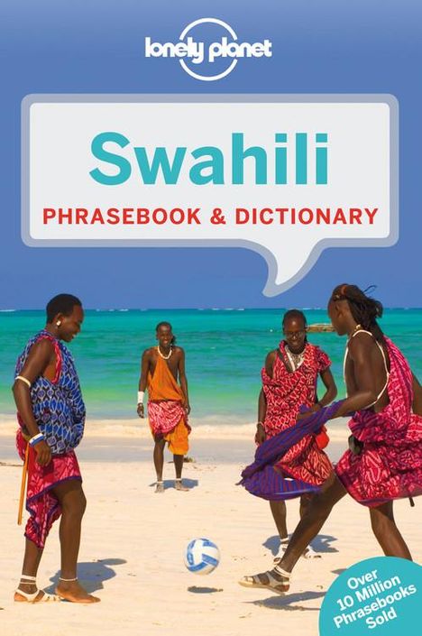 Planet Lonely: Swahili Phrasebook &amp; Dictionary, Buch