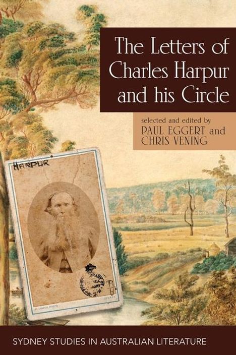 The Letters of Charles Harpur and his Circle, Buch