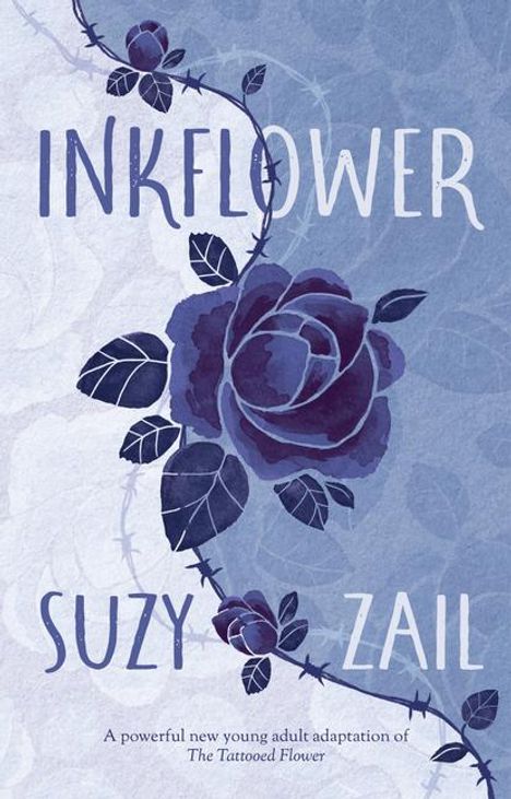 Suzy Zail: Inkflower, Buch