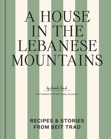 Text auf einem gestreiften Hintergrund: "A House in the Lebanese Mountains" von Sarah Trad.