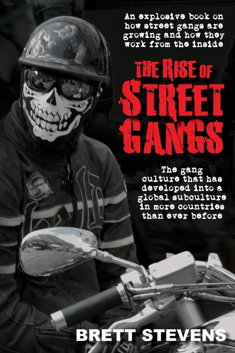 Brett Stevens: The Rise of Street Gangs, Buch