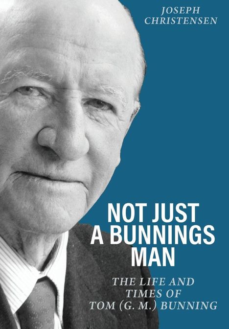Buchtitel: "Not Just a Bunnings Man". Autor: Joseph Christensen. Porträt eines älteren Mannes, ernster Ausdruck.