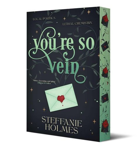 "You're so vein" steht groß geschrieben. Darunter ein Brief mit Herzsiegel. Autor: Steffanie Holmes.