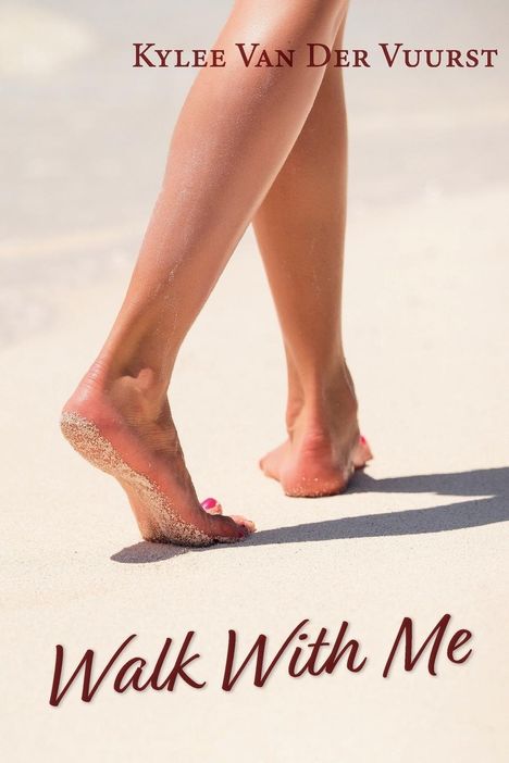 Kylee van der Vuurst: Walk With Me, Buch