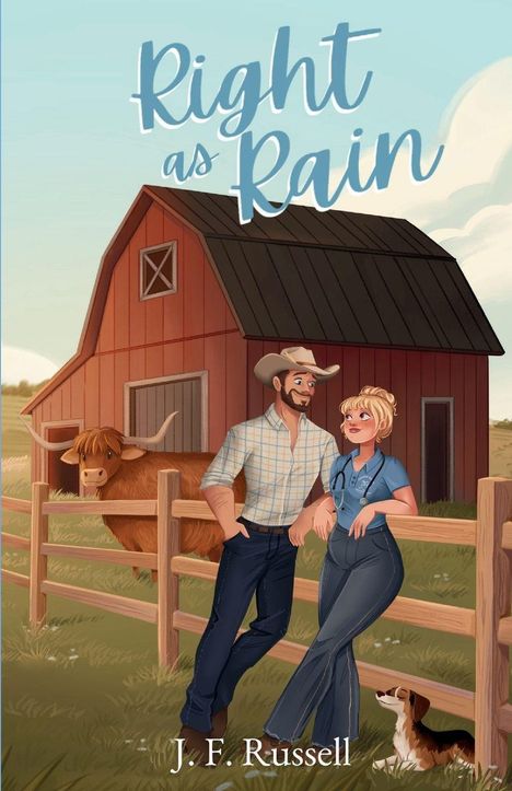 Text: "Right as Rain" und "J. F. Russell". Illustration: Ein Paar lehnt an einem Holzzaun vor einer Scheune mit Tier. Hund liegt daneben.
