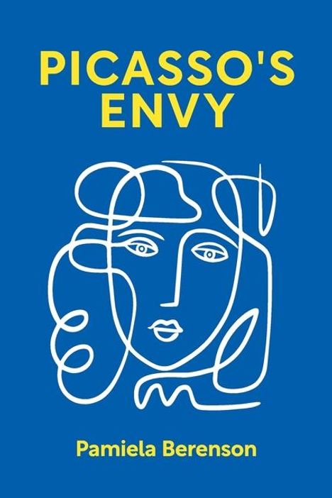 Pamiela Berenson: Picasso's Envy, Buch