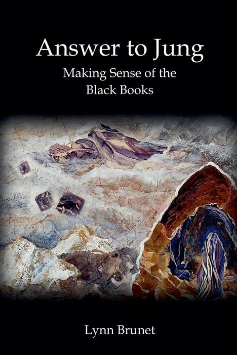 Lynn Brunet: Answer to Jung Making Sense of the Black Books, Buch