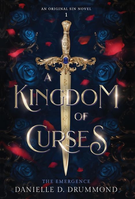 Danielle D Drummond: A Kingdom of Curses, Buch