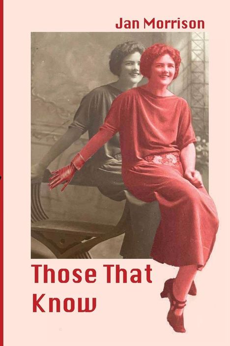 Text: Jan Morrison, Those That Know. Eine Frau in einem roten Kleid sitzt lächelnd auf einer Bank.