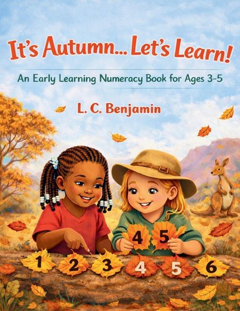 „It's Autumn... Let's Learn! An Early Learning Numeracy Book for Ages 3-5“, Kinder im Herbst mit Blättern und Zahlen.