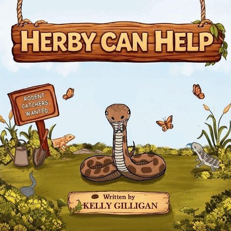 "Herby Can Help", "Rodent Catchers Wanted", "Written by Kelly Gilligan". Illustration mit Schlange, Schmetterlingen und Schildern.
