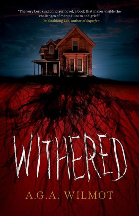 A G a Wilmot: Withered, Buch