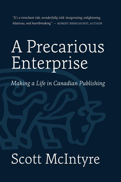 Scott McIntyre: A Precarious Enterprise, Buch