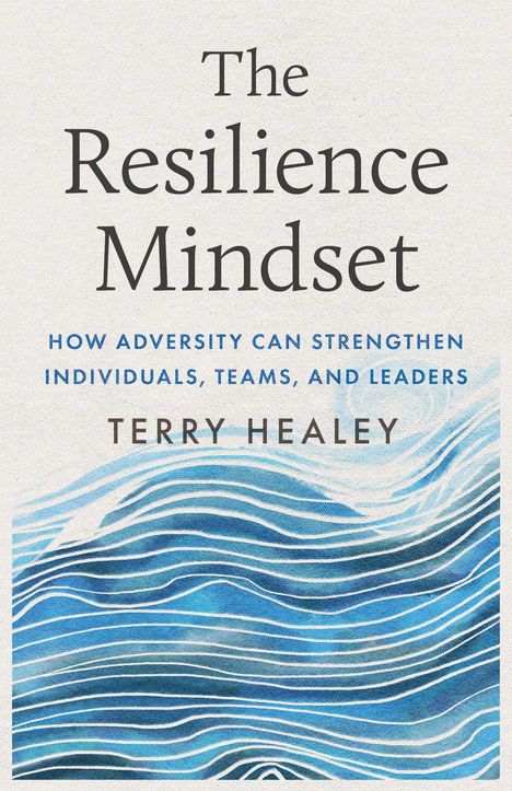 Terry Healey: The Resilience Mindset, Buch