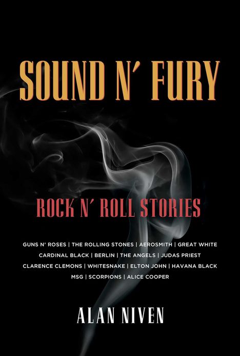 Alan Niven: Sound N' Fury, Buch