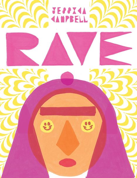 Jessica Campbell: Rave, Buch