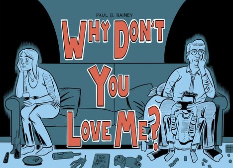 Paul B Rainey: Why Don't You Love Me?, Buch