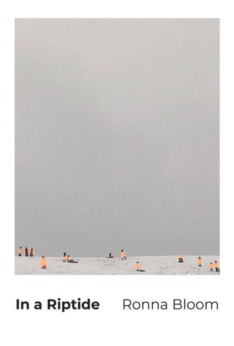 Ronna Bloom: In a Riptide, Buch