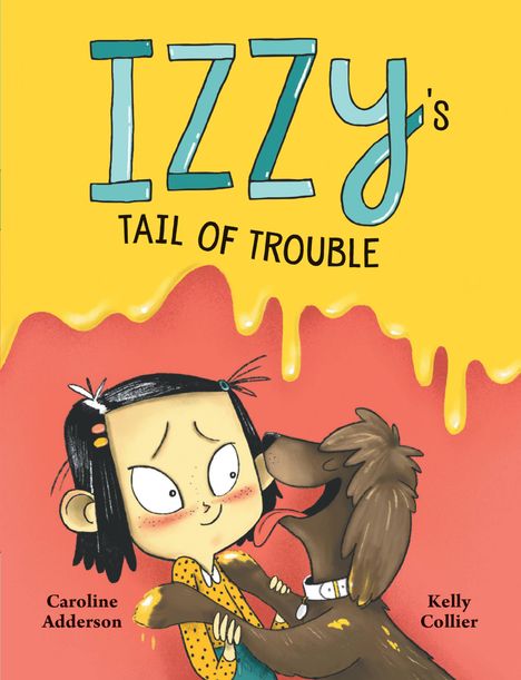 Caroline Adderson: Izzy's Tail of Trouble, Buch