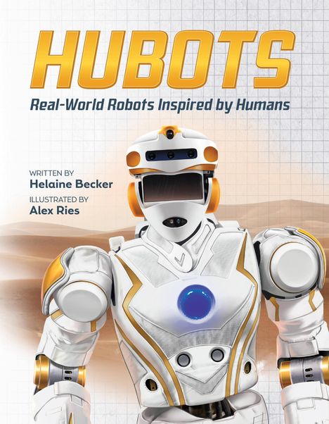 Helaine Becker: Hubots, Buch