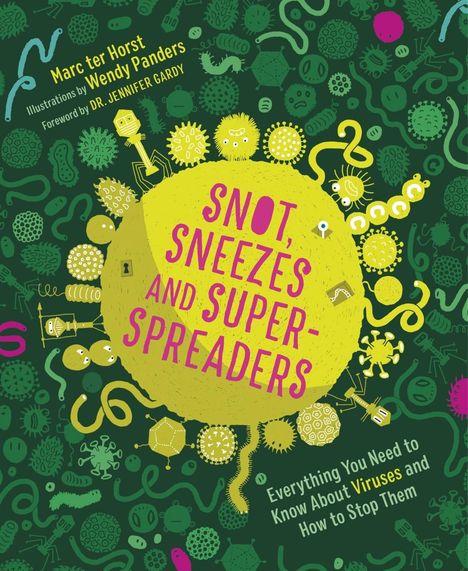 Marc Ter Horst: Snot, Sneezes, and Super-Spreaders, Buch