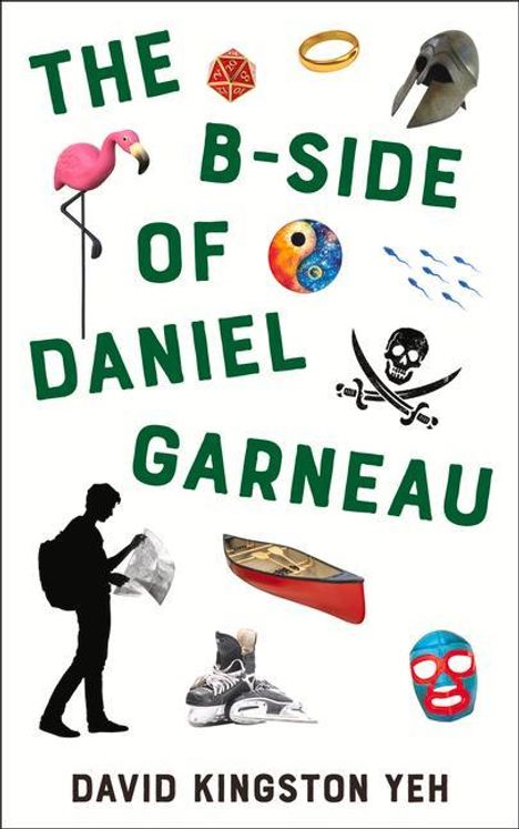 David Kingston Yeh: The B-Side of Daniel Garneau: Volume 210, Buch