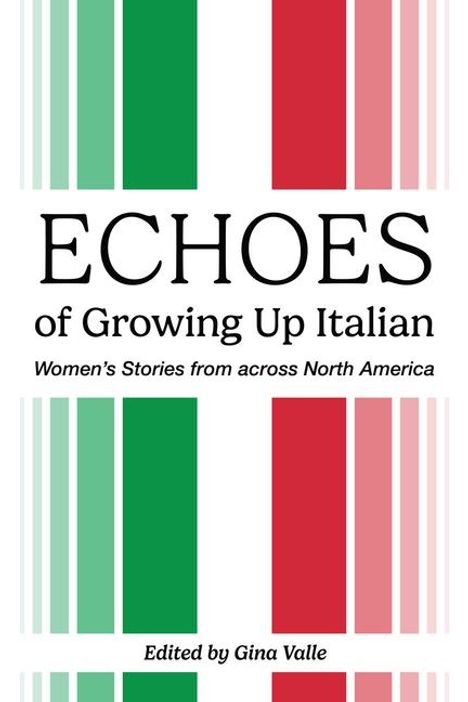 Echoes of Growing Up Italian, Buch
