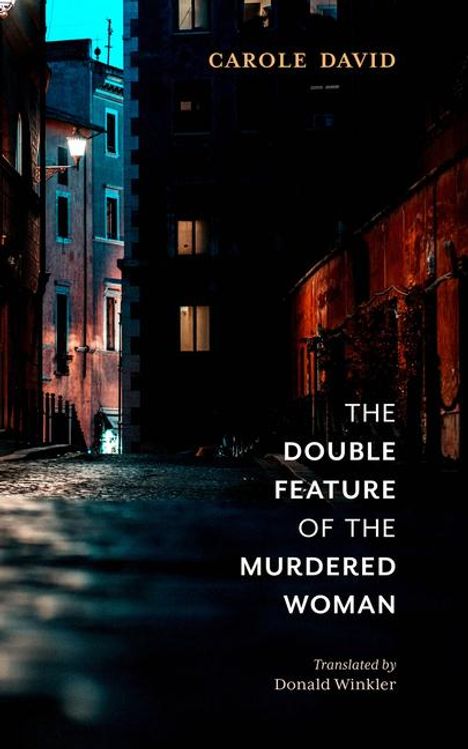 Carole David: The Double Feature of the Murdered Woman, Buch