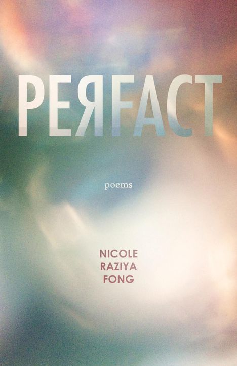 Nicole Raziya Fong: Perfact, Buch